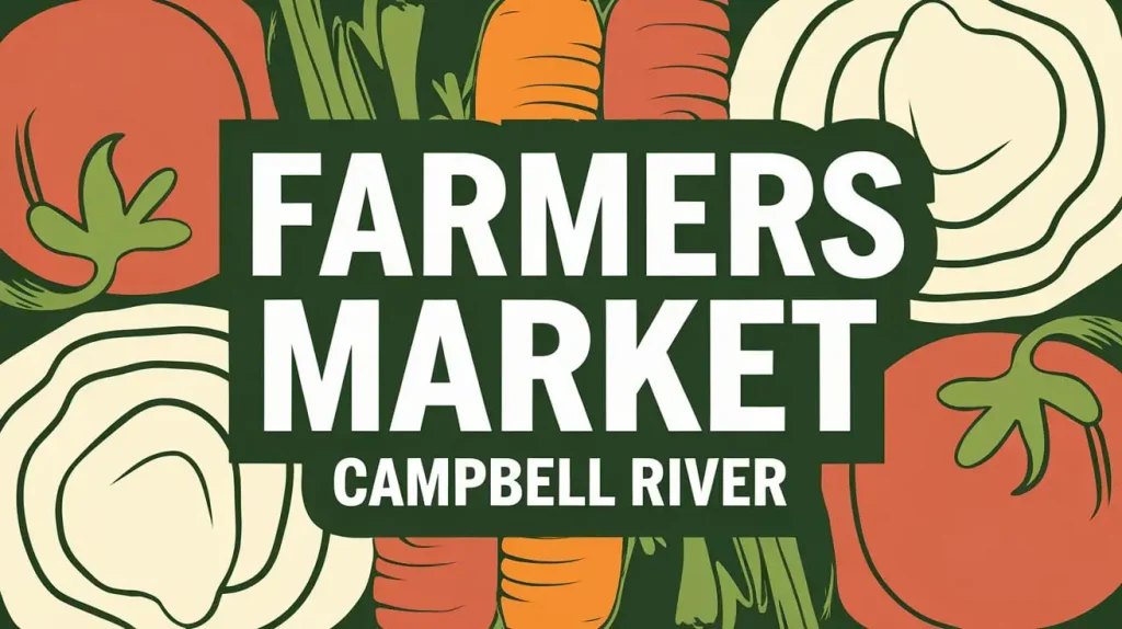 farmers market campbell river