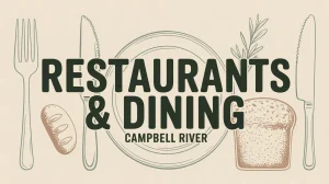 restaurants and dining guide for campbell river