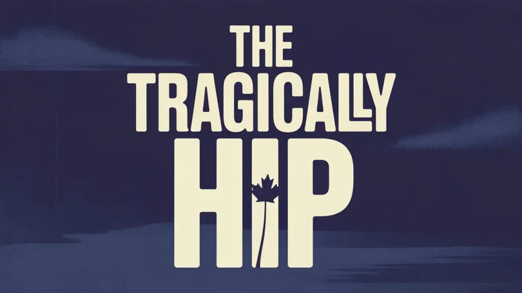 tragically hip
