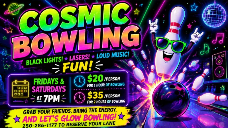 cosmic bowling in campbell river